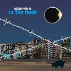 Roger Waters : In the Flesh